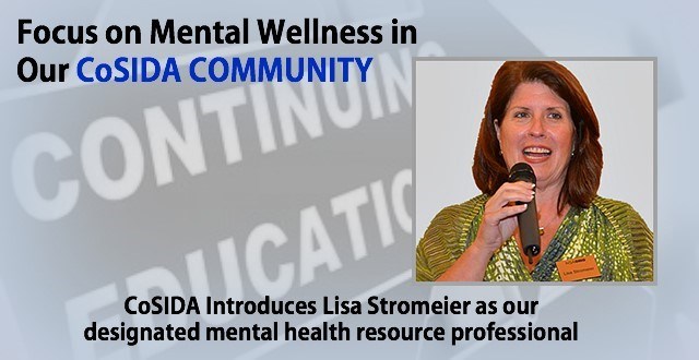 CoSIDA Welcomes Mental Health Consultant Lisa Stromeier To Our Continuing Education Program